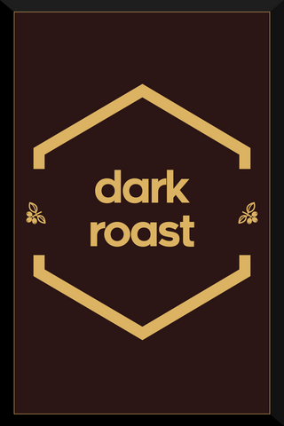 Dark Roast